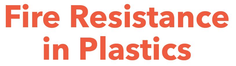 Flame Resistance in Plastics and the Circular Economy