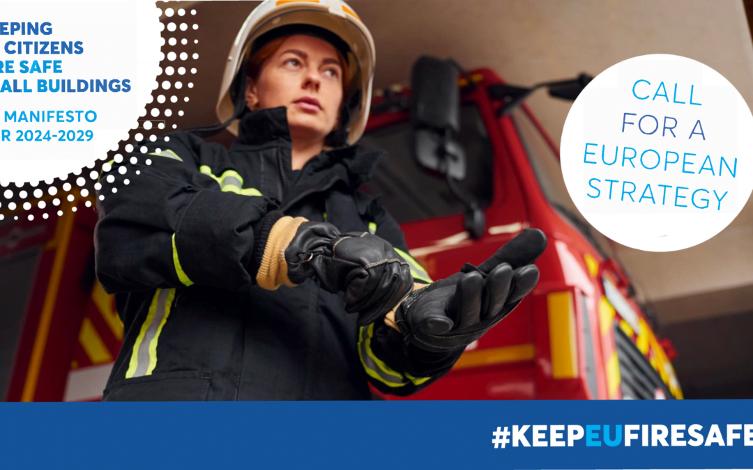 European organisations launch EU fire safety manifesto for 2024-2029