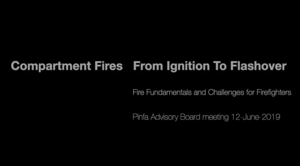 pinfa Advisory Board Meeting – Compartment Fires : From Ignition to Flashover